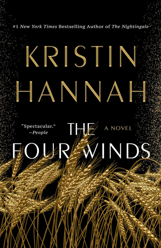The Four Winds by Kristin Hannah Hardcover