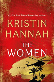 The Women by Kristin Hannah Hardcover