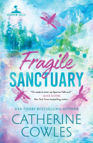 Fragile Sanctuary by Catherine Cowles