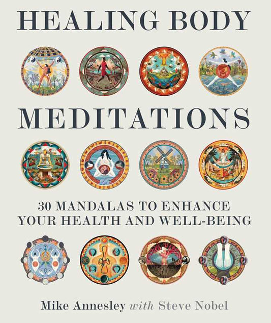 Healing Body Meditations by Mike Annesley