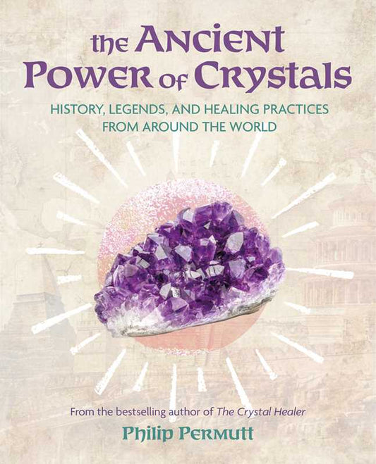 Ancient Power of Crystals by Philip Permutt